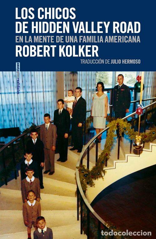 Livros em segunda m&atilde;o: Los chicos de Hidden Valley Road. - Kolker, Robert.