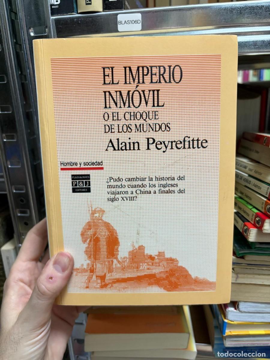 Gebrauchte B&uuml;cher: BLAS106D Alain Peyrefitte, El imperio inm&oacute;vil o El choque de los mundos, Plaza & Jan&eacute;s Editores