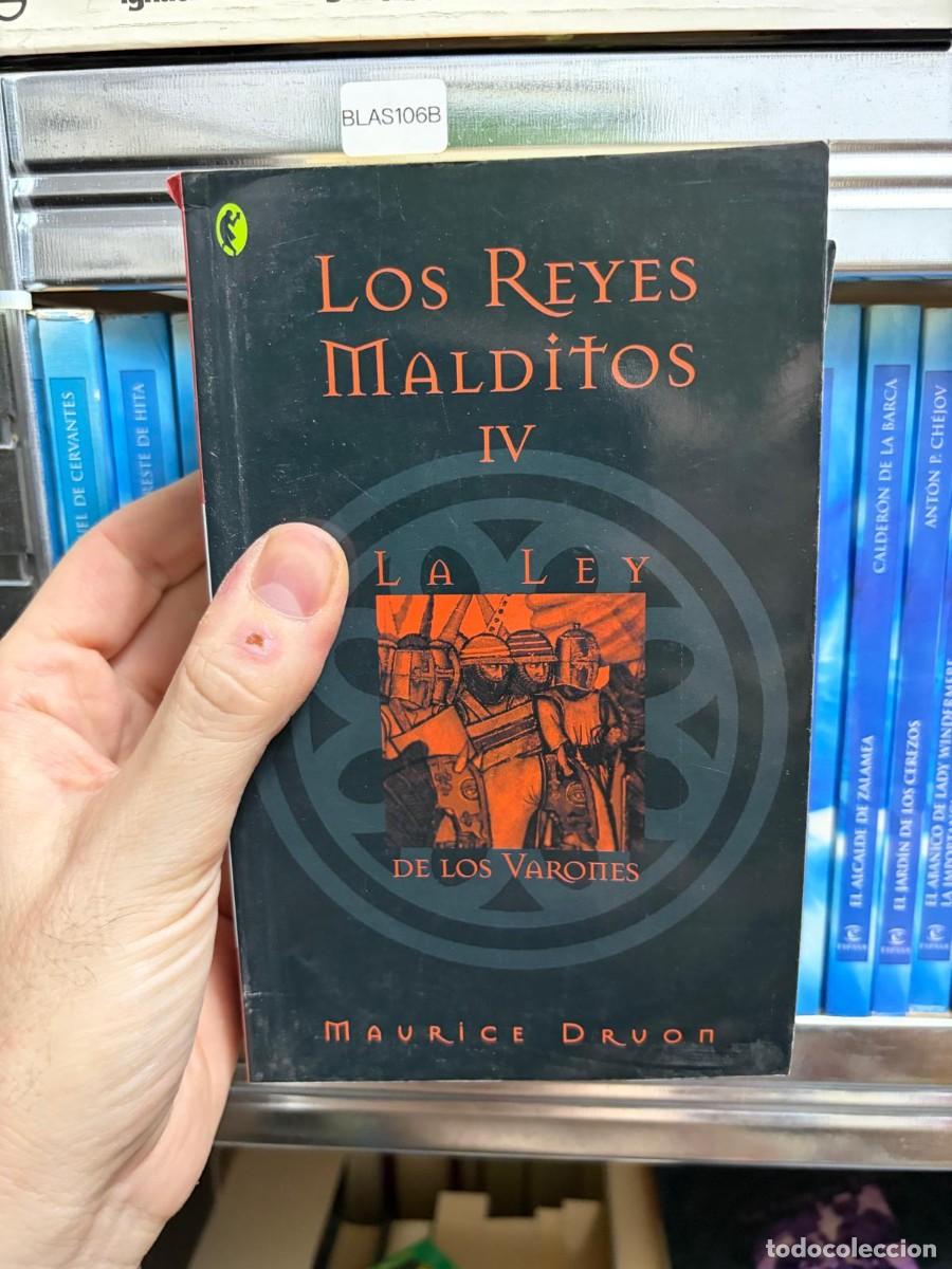 Libros de segunda mano: BLAS106B Maurice Druon, Los Reyes Malditos IV: La ley de los varones