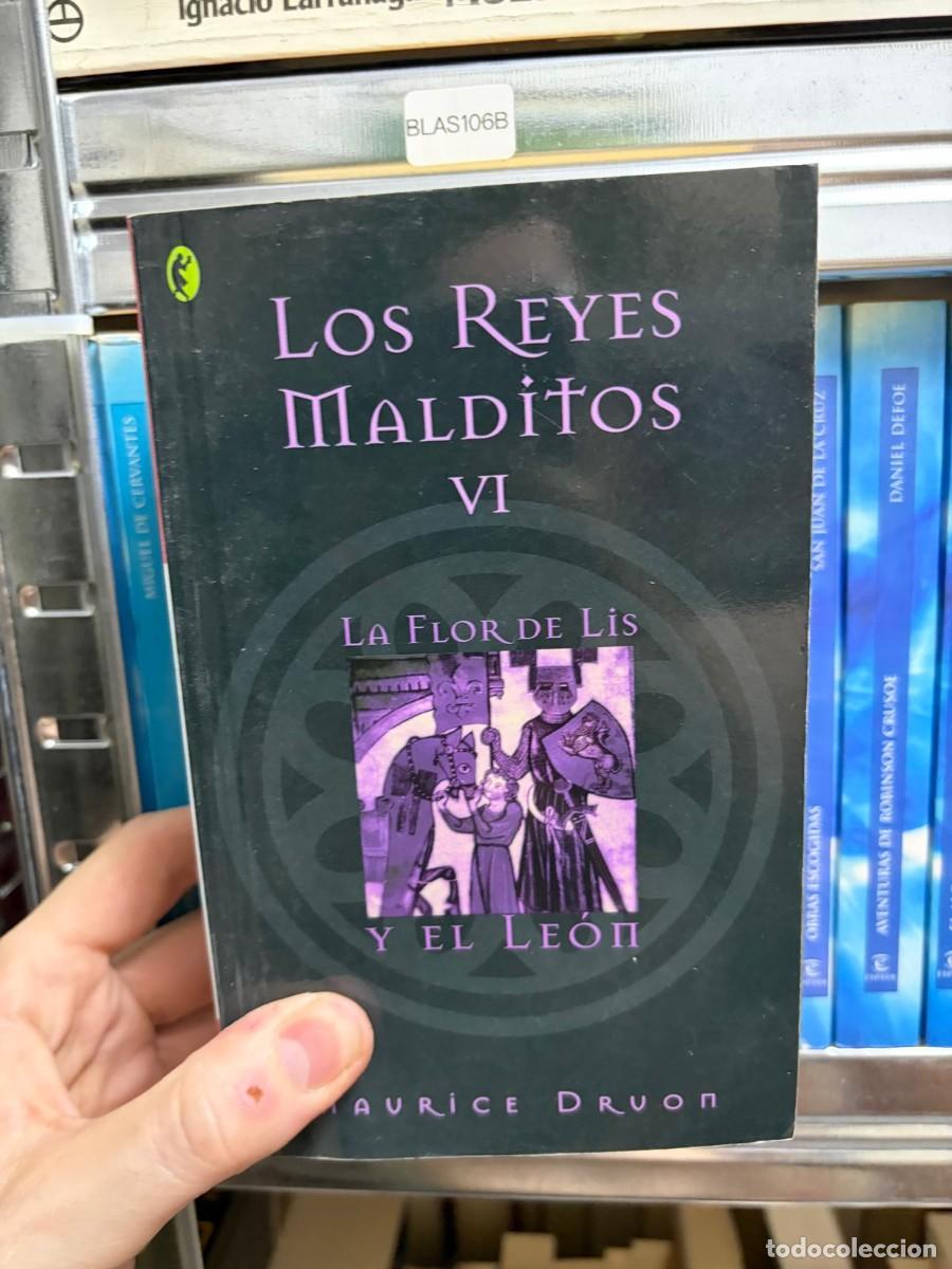 Libros de segunda mano: BLAS106B Maurice Druon, Los Reyes Malditos VI: La Flor de Lis y el Le&oacute;n