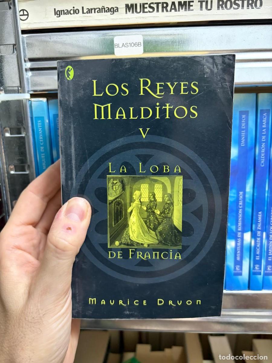 Libros de segunda mano: BLAS106B Maurice Druon, Los Reyes Malditos V: La Loba de Francia