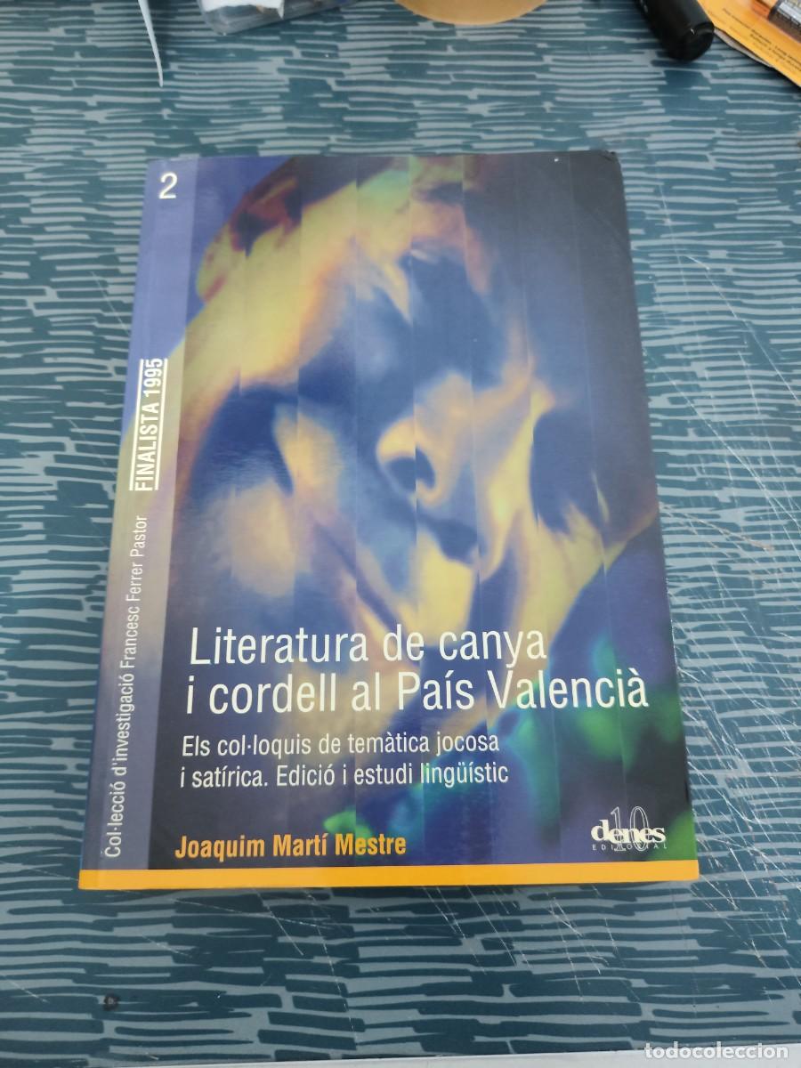 Libros de segunda mano: LITERATURA DE CANYA I CORDELL AL PAIS VALENCIA, JOAQUIM MART&Iacute; MESTRE,1997,402 P&Aacute;G.