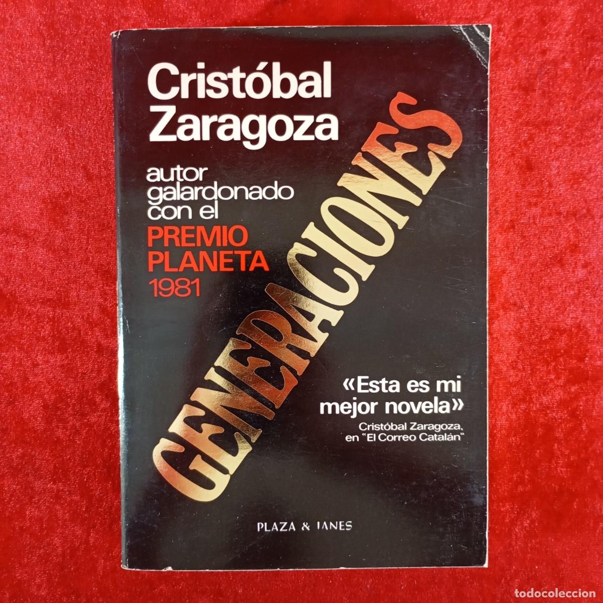 Libros de segunda mano: GENERACIONES - CRIST&Oacute;BAL ZARAGOZA - PLAZA & JANES EDITORES - 1982 / 4854