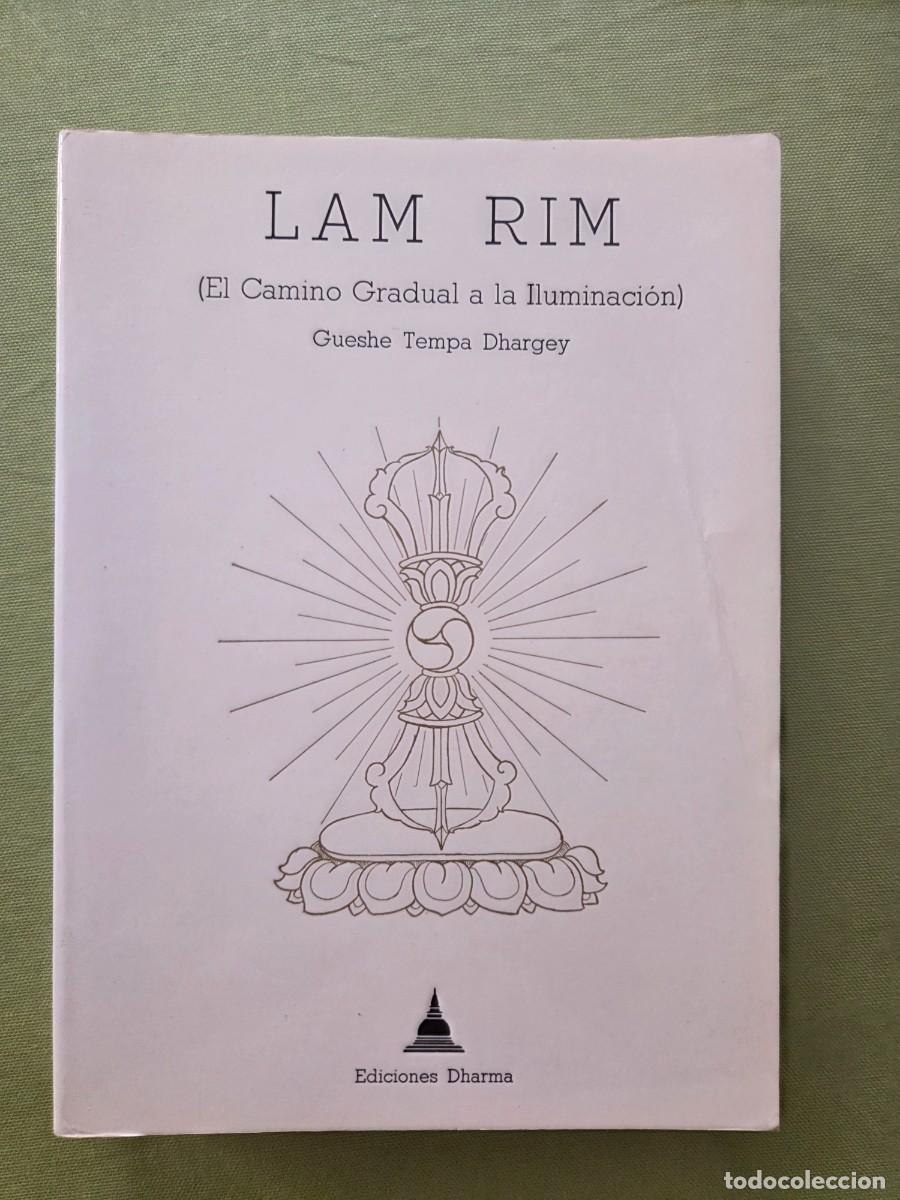Libros de segunda mano: LAM RIM. El camino gradual hacia la iluminaci&oacute;n - Gueshe Tempa Dhargey