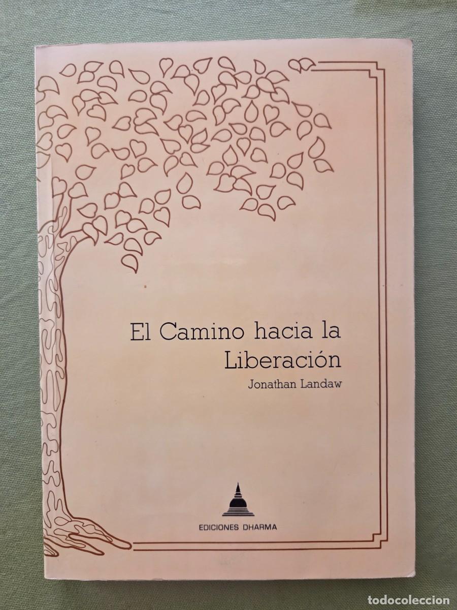Libros de segunda mano: EL CAMINO HACIA LA LIBERACI&Oacute;N - JONATHAN LANDAW
