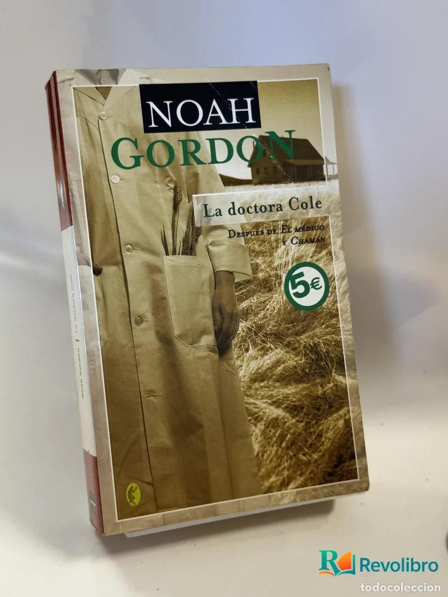 Libros de segunda mano: La doctora Cole - Noah Gordon