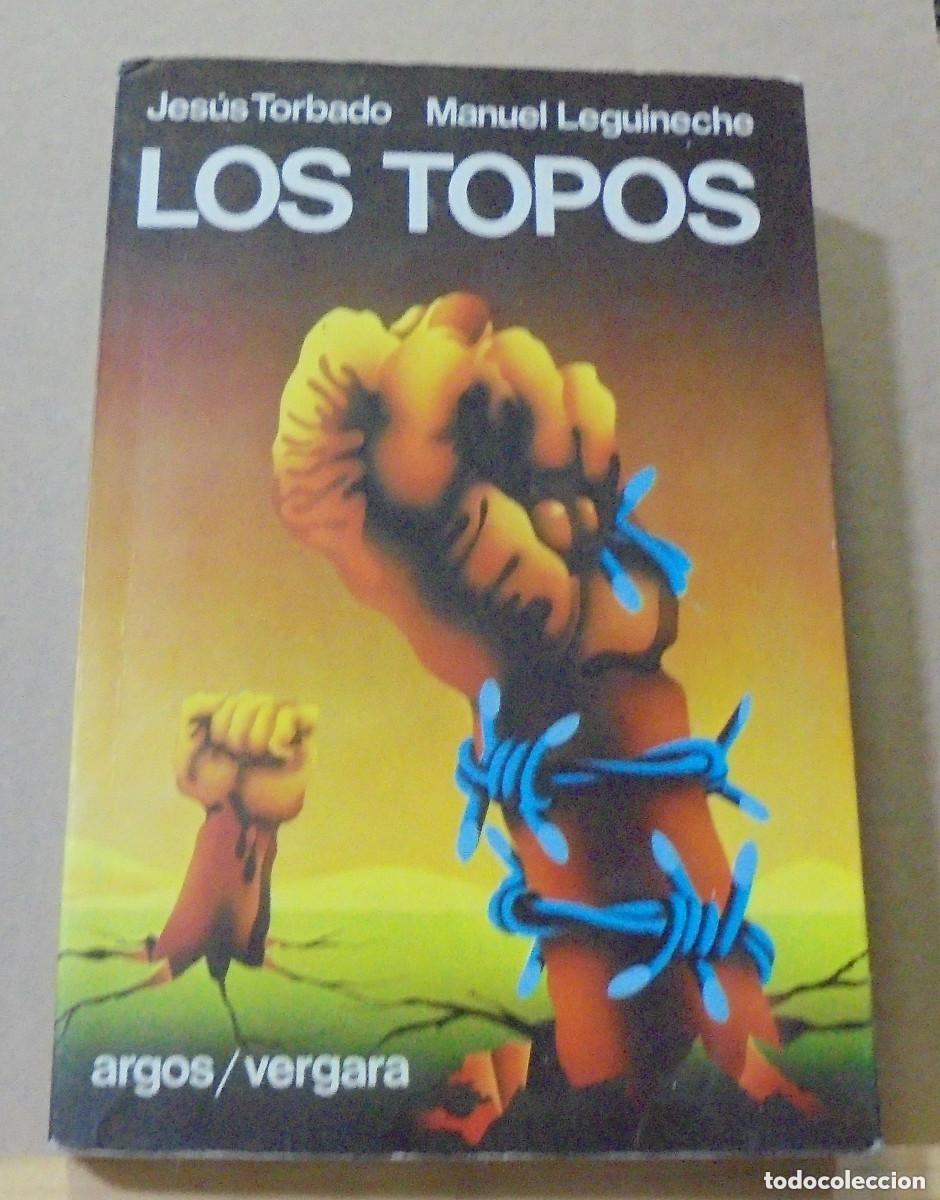 Libros de segunda mano: Los topos. Jes&uacute;s Torbado