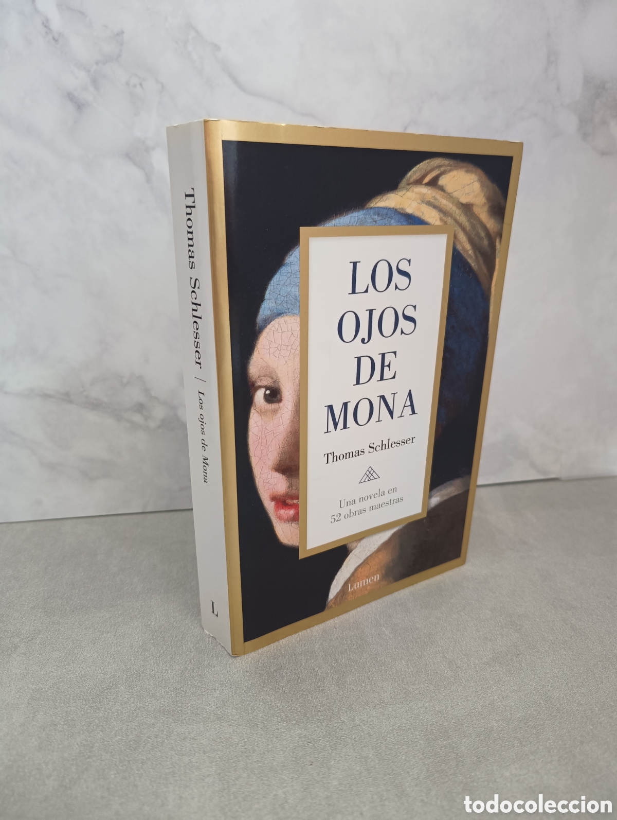 Libros de segunda mano: Los ojos de Mona. Thomas Schlesser. Una novela en 52 obras maestras. Lumen.
