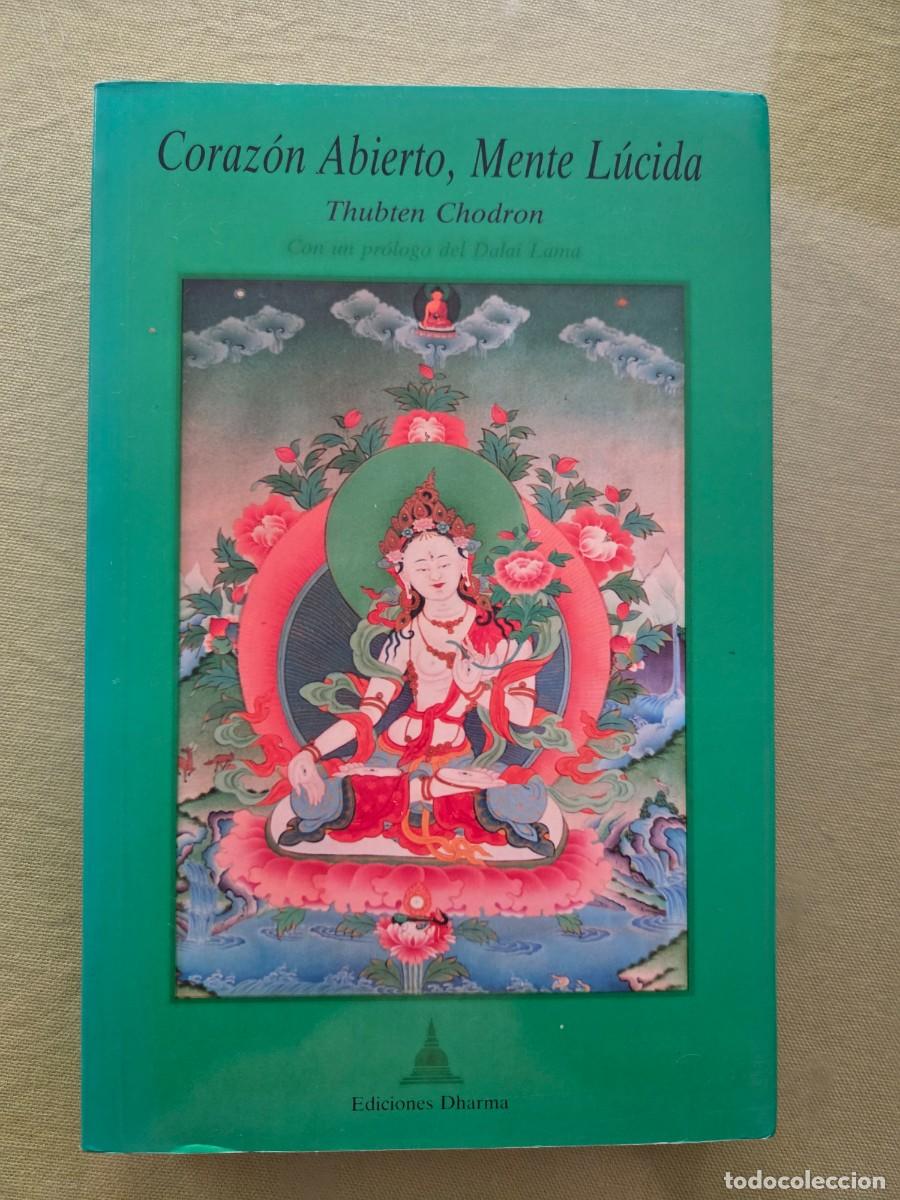 Libri di seconda mano: CORAZON ABIERTO, MENTE LUCIDA (THUBTEN CHODRON)