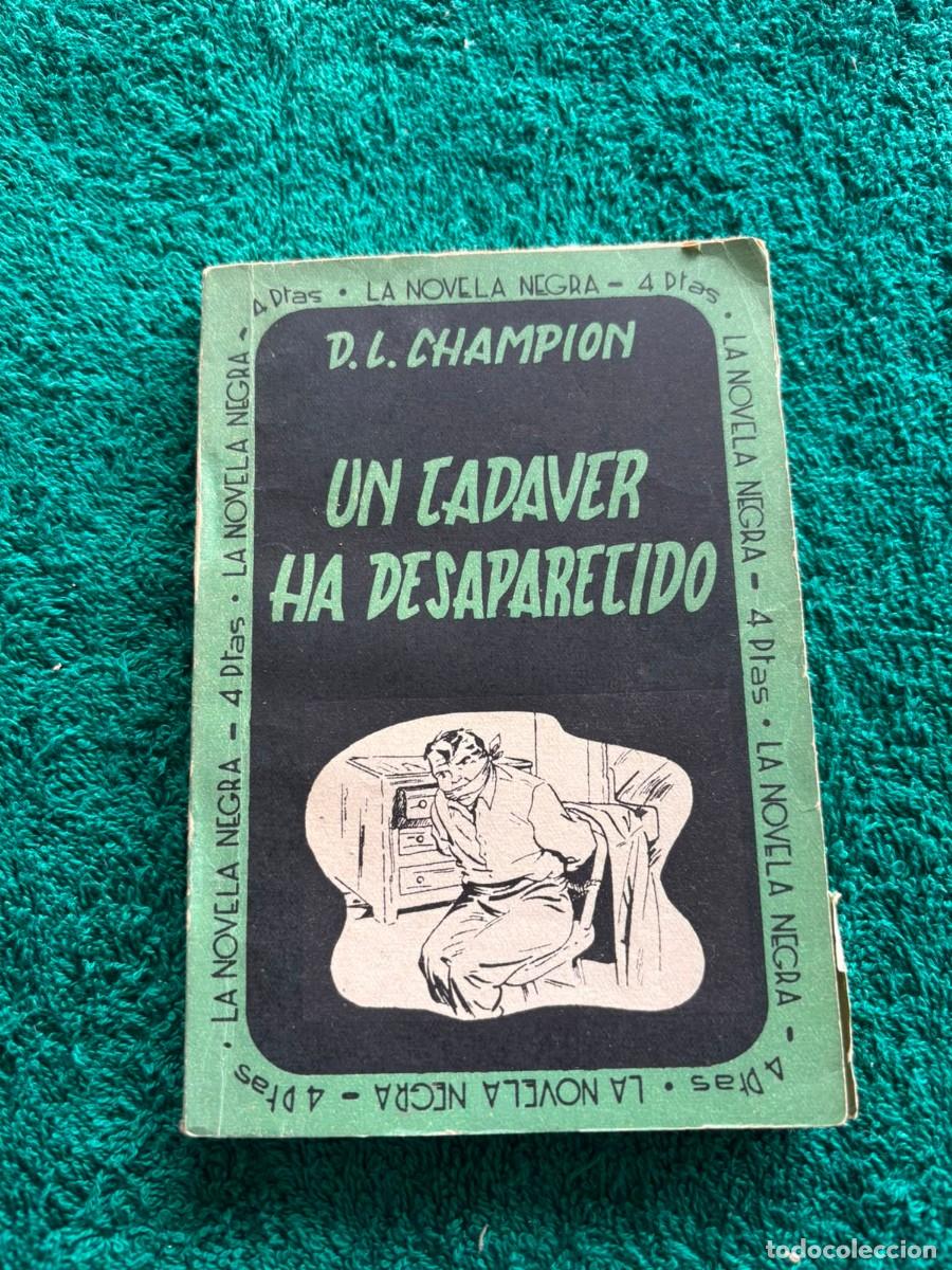 Libros de segunda mano: Un cadaver ha desaparecido - D.L. Champion