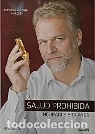 Libros de segunda mano: Salud prohibida. Incurable era ayer.