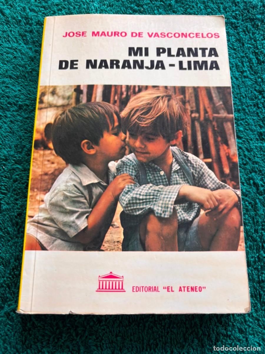 Libros de segunda mano: Mi planta de naranja lima - Jose Mauro de Vasconcelos