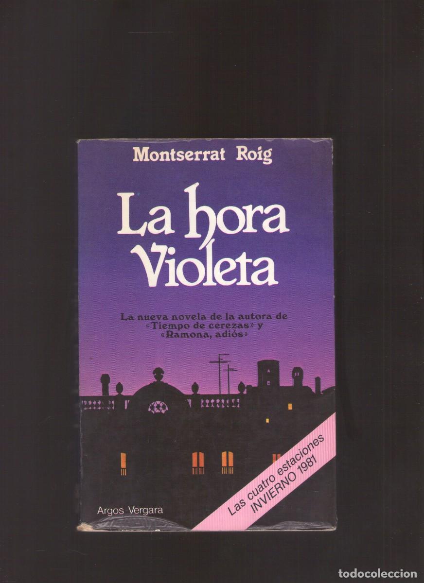 Libros de segunda mano: Bd. La hora Violeta (Montserrat Roig)