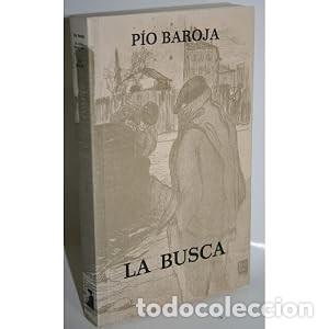 Libros de segunda mano: La busca. P&iacute;o Baroja