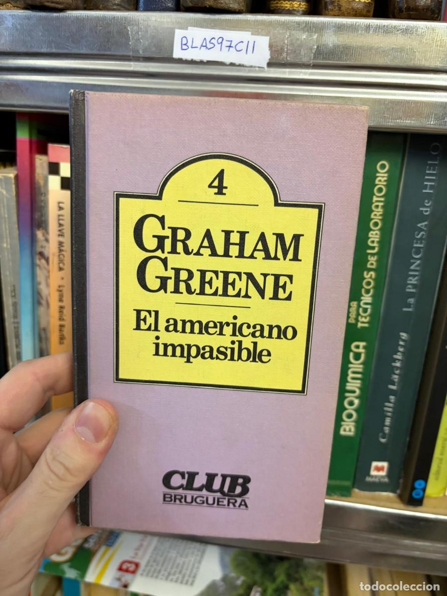 Gebrauchte B&uuml;cher: BLAS97CII &mdash; Graham Greene &mdash; El americano impasible &mdash; Club Bruguera