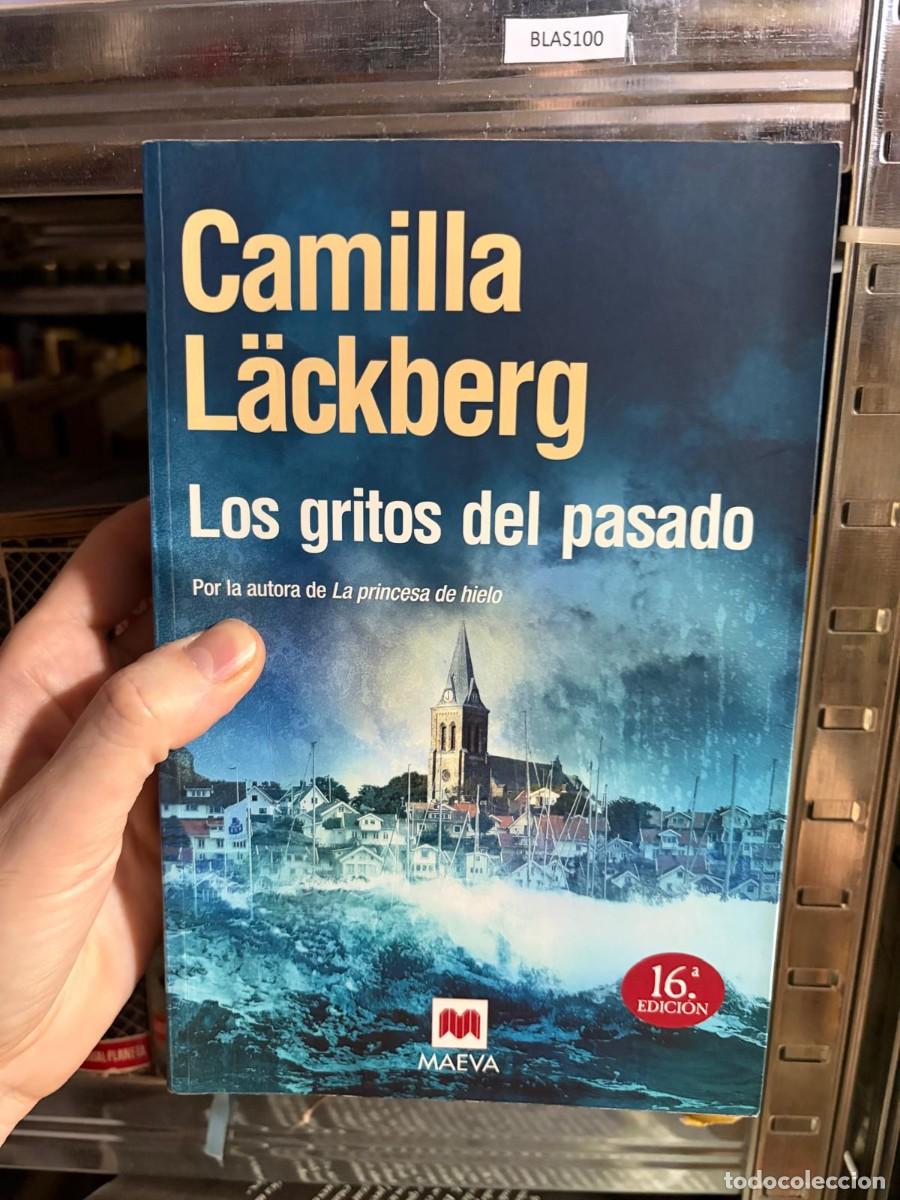 Libros de segunda mano: BLAS100 Camilla L&auml;ckberg Los gritos del pasado Maeva
