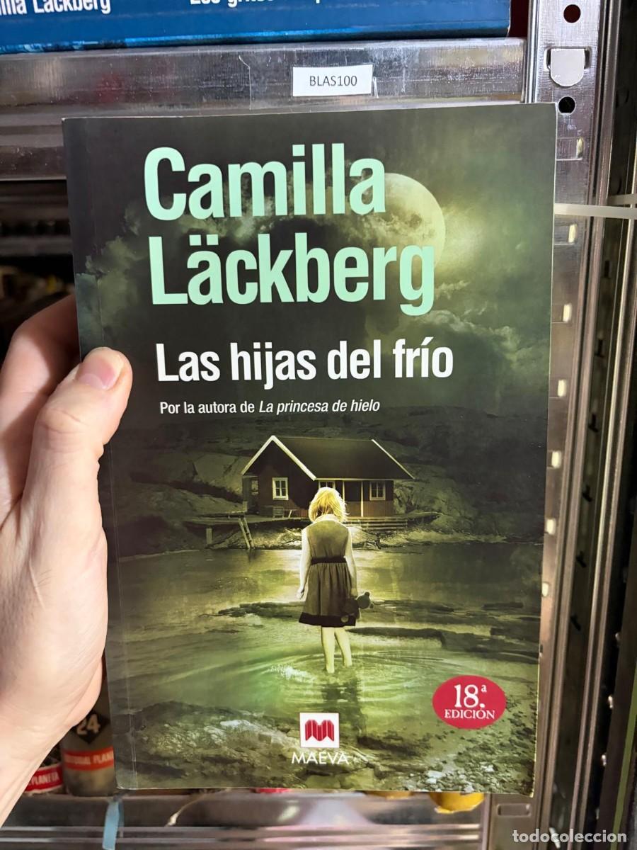 Libros de segunda mano: BLAS100 Camilla L&auml;ckberg Las hijas del fr&iacute;o Maeva