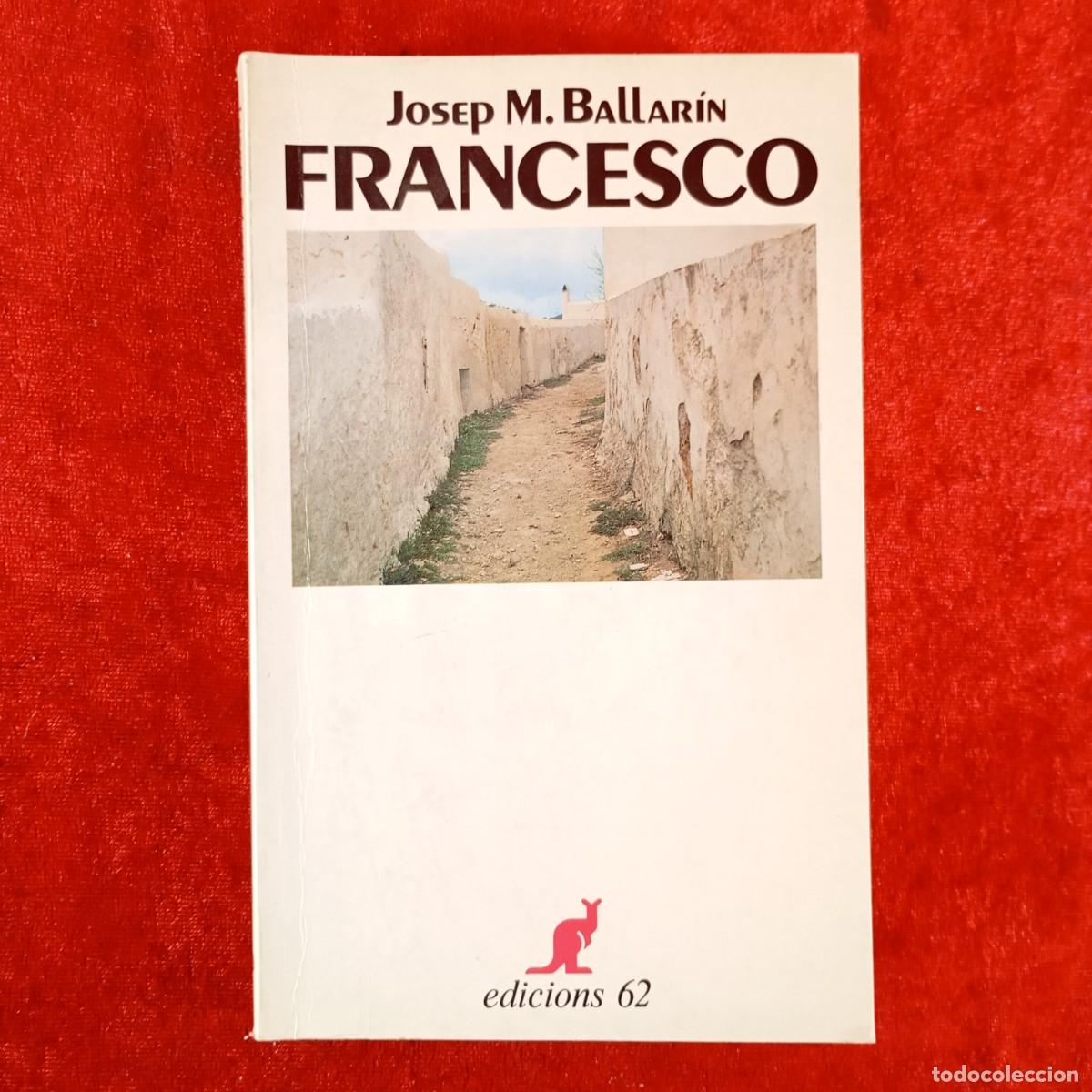 Livres d'occasion: FRANCESCO - JOSEP M. BALLAR&Iacute;N - EDICIONS 62 / 5002