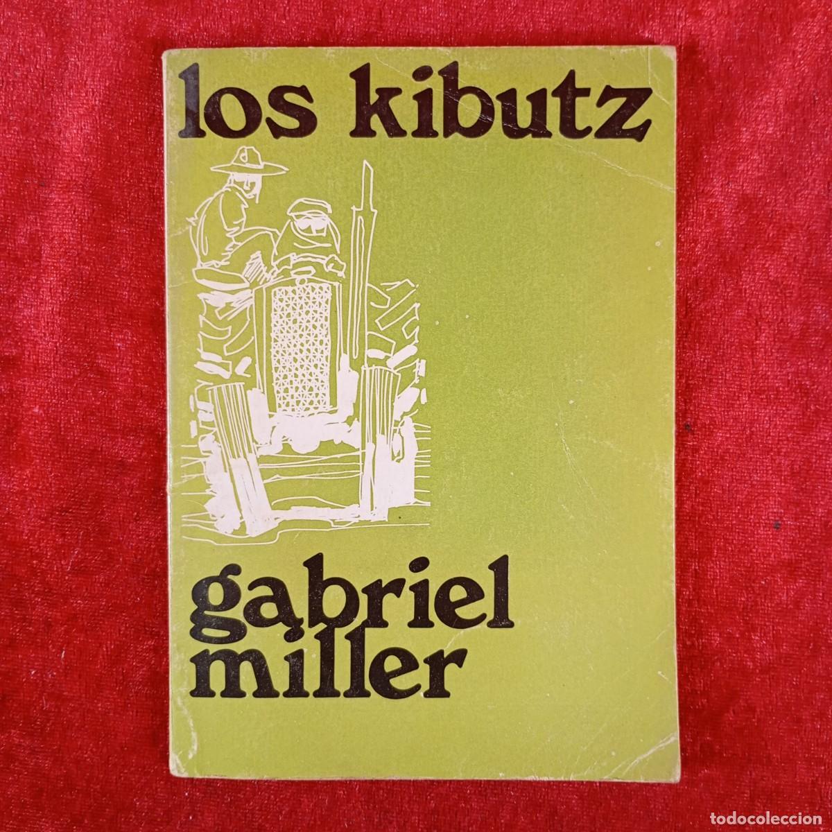 Livres d'occasion: LOS KIBUTZ - GABRIEL MILLER - 1970 / 5007