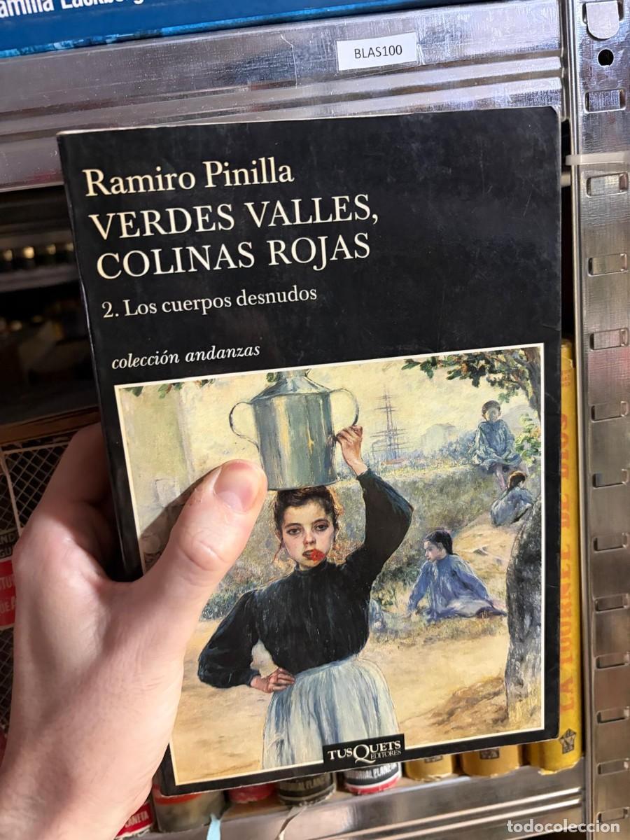 Libros de segunda mano: BLAS100 Verdes valles, colinas rojas. 2. Los cuerpos desnudos &mdash; Ramiro Pinilla