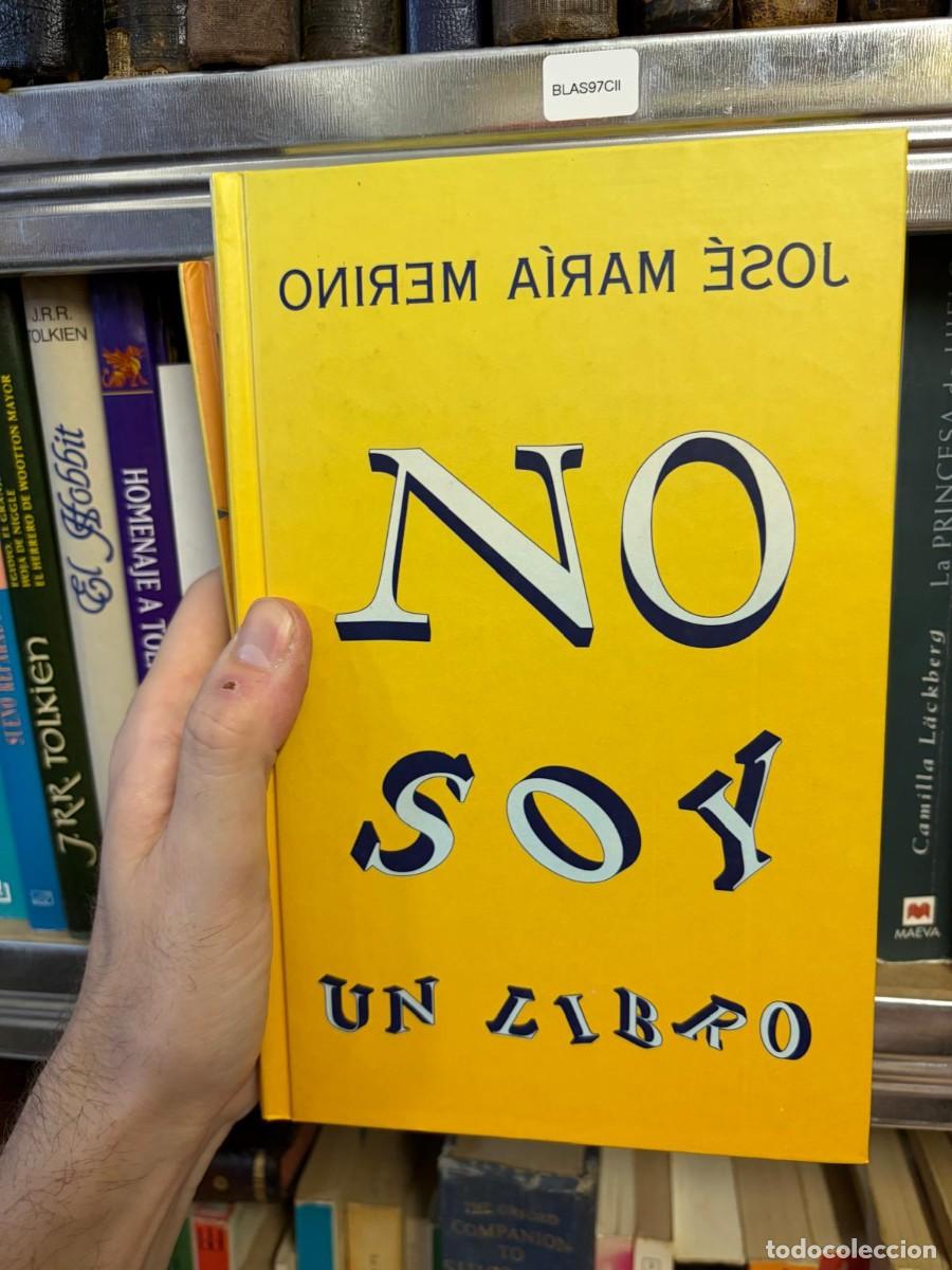 Gebrauchte B&uuml;cher: BLAS97CI NO SOY UN LIBRO, Jos&eacute; Mar&iacute;a Merino