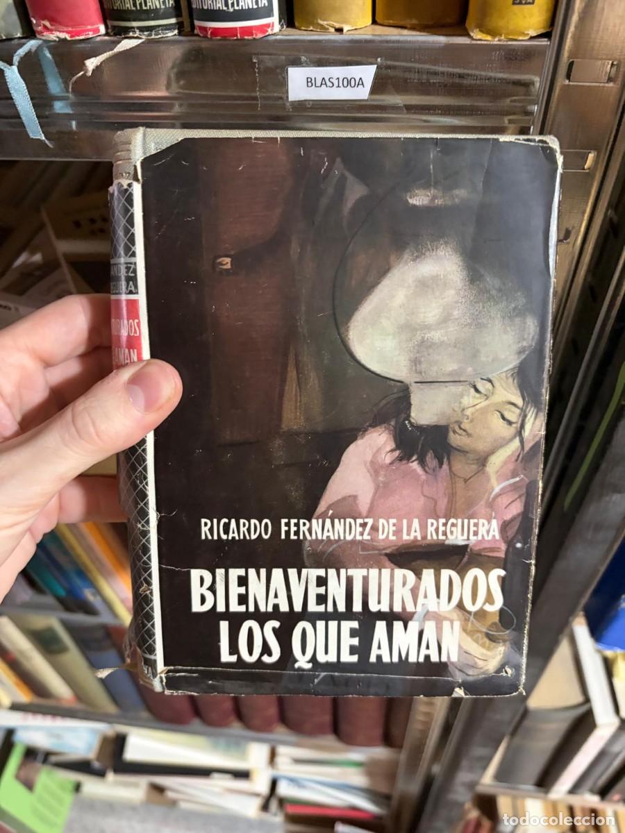 Libri di seconda mano: BLAS100A &mdash; Ricardo Fern&aacute;ndez de la Reguera &mdash; Bienaventurados los que aman