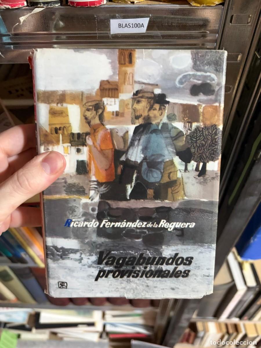 Libri di seconda mano: BLAS100A &mdash; Ricardo Fern&aacute;ndez de la Reguera &mdash; Vagabundos provisionales