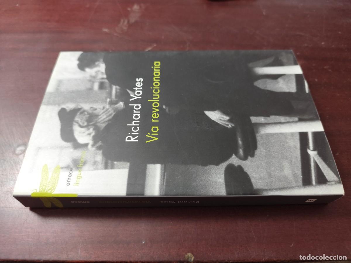 Libros de segunda mano: VIA REVOLUCIONARIA / RICHARD YATES / CJA 500 / EMECE