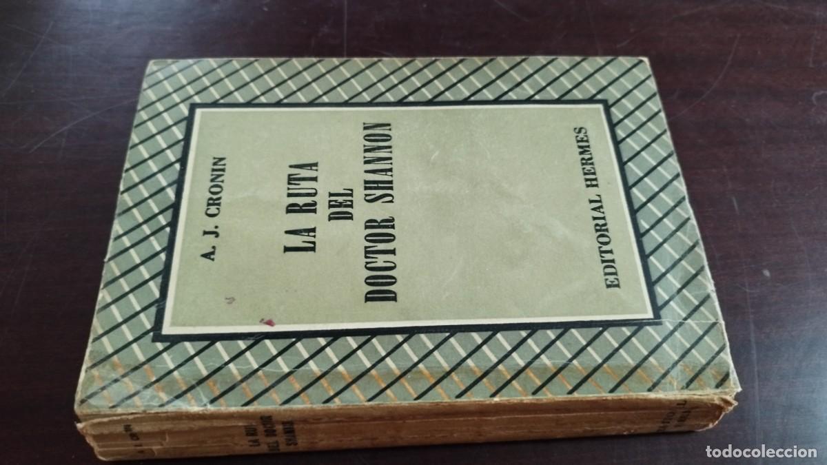 Libros de segunda mano: LA RUTA DEL DOCTOR SHANNON / A.J.CRONIN / CJA 415 / HERMES