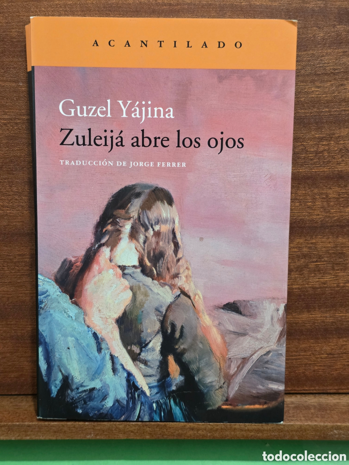 Libros de segunda mano: &rdquo;&rdquo;ZULEIJ&Agrave; ABRE LOS OJOS&rdquo;&rdquo;...GUZEL Y&Agrave;JINA...ACANTILADO...2019...