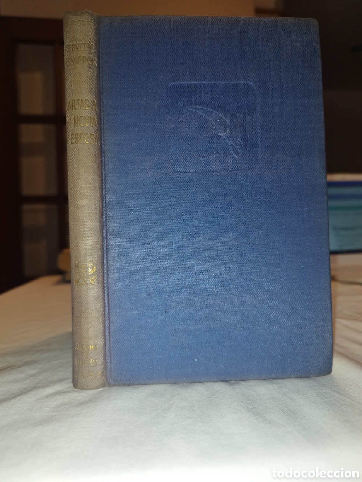 Libros de segunda mano: PRINCIPE BISMARCK: CARTAS A MI NOVIA Y ESPOSA. ED. DESTINO ANCORA Y DELFIN, 1942 PRIMERA EDICION