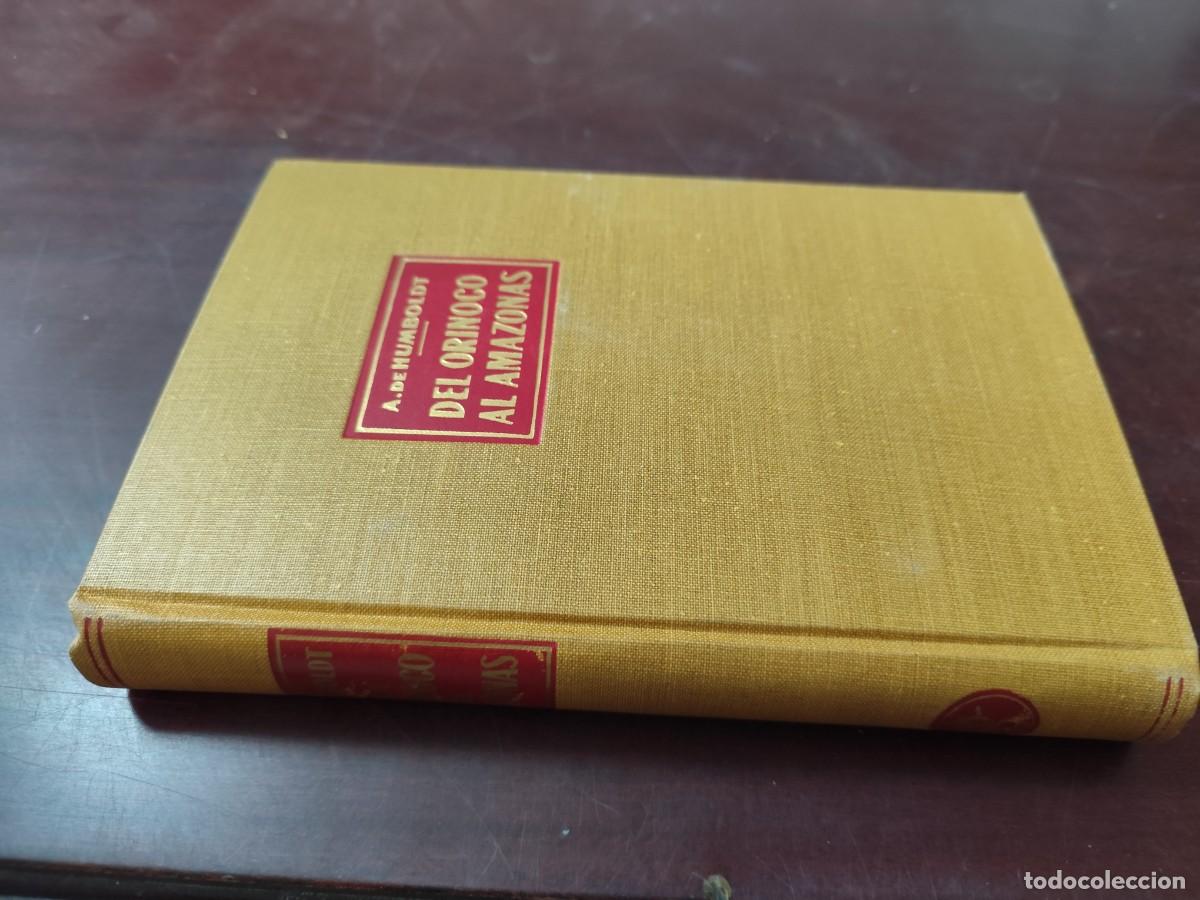 Libros de segunda mano: DEL ORINOCO AL AMAZONAS/ALEJANDRO DE HUMBOLDT/CJA424/1962 LABOR/cubierta en interior