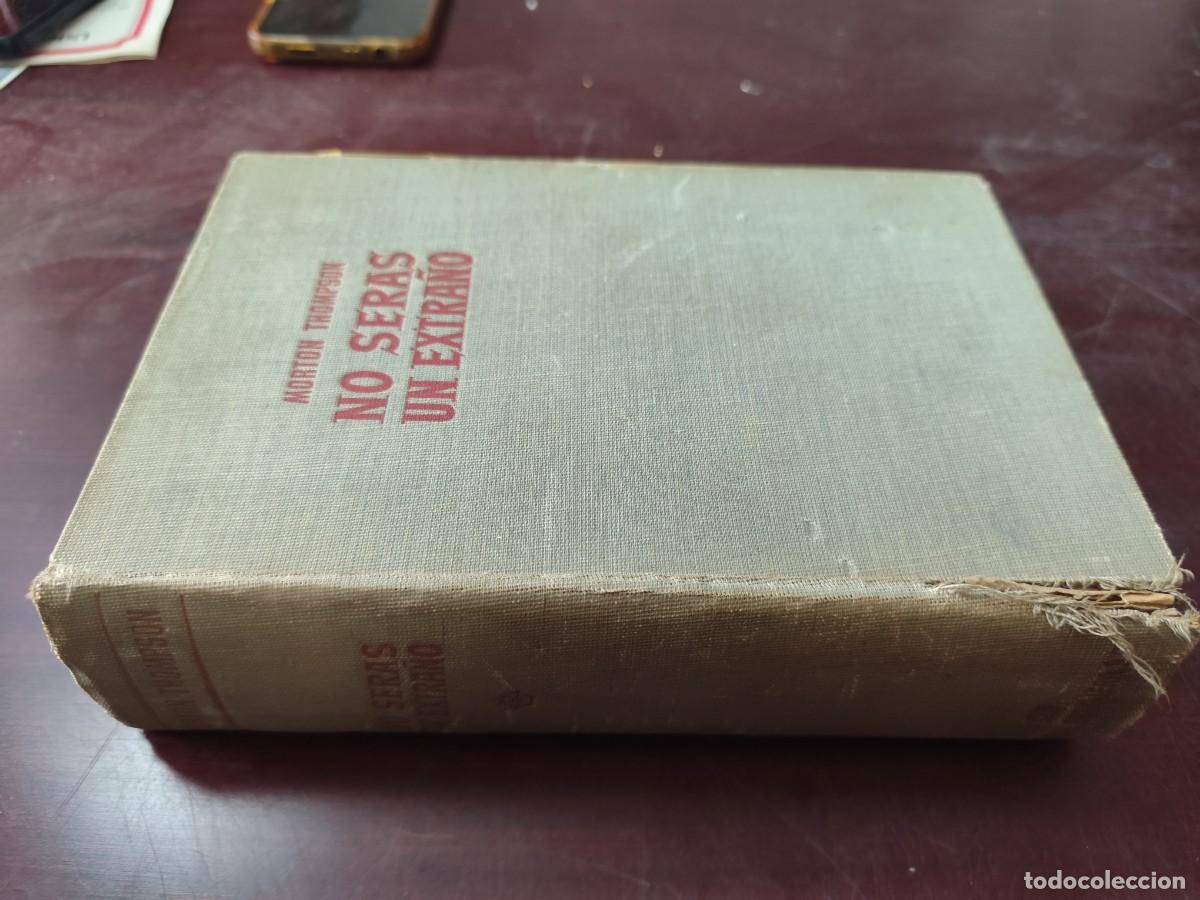 Libros de segunda mano: NO SERAS UN EXTRA&Ntilde;O / MORTON THOMPSON / CJA 432 / BRUGUERA