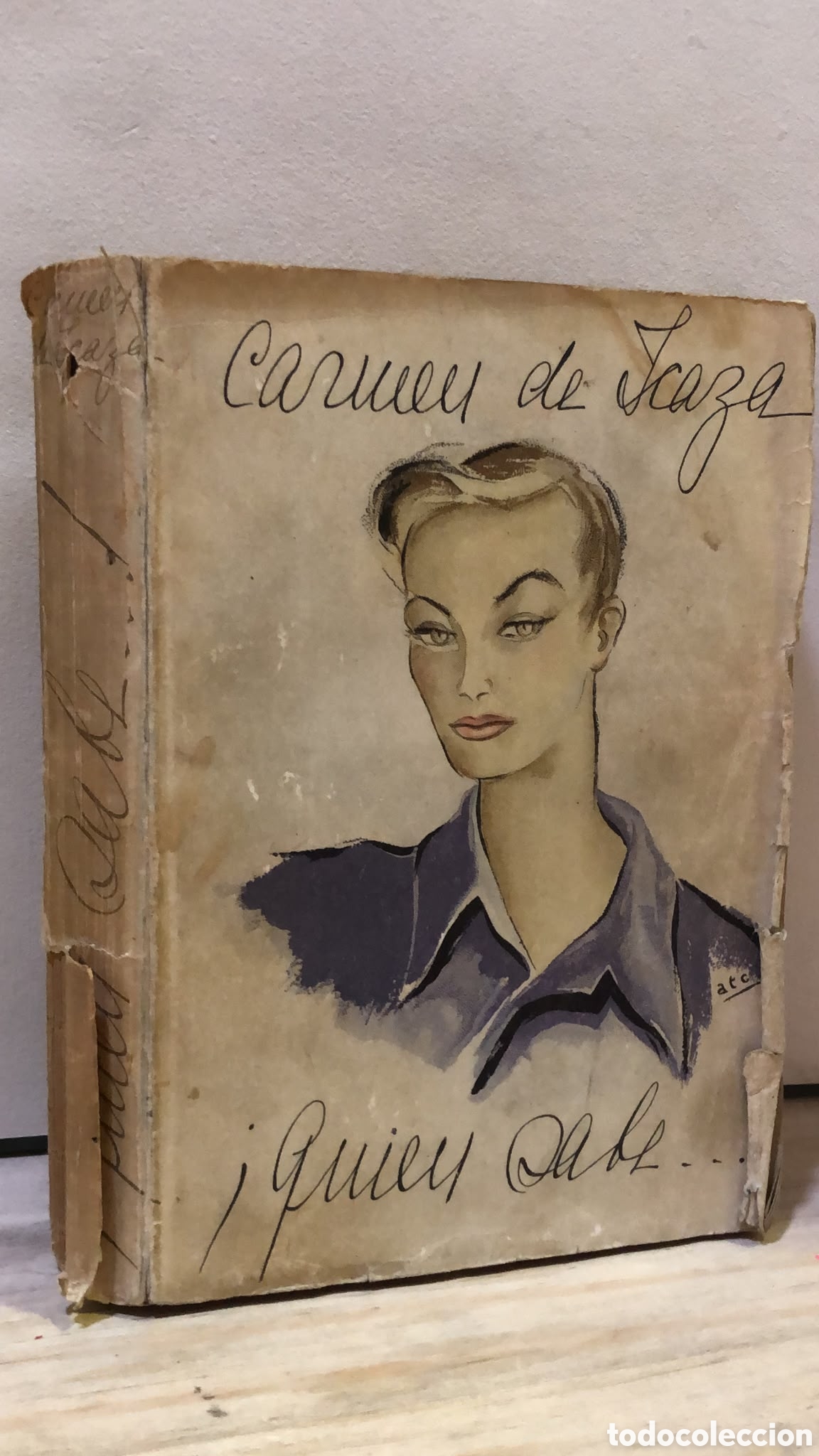 Libros de segunda mano: &iexcl;Qui&eacute;n sabe...! - Carmen de Icaza