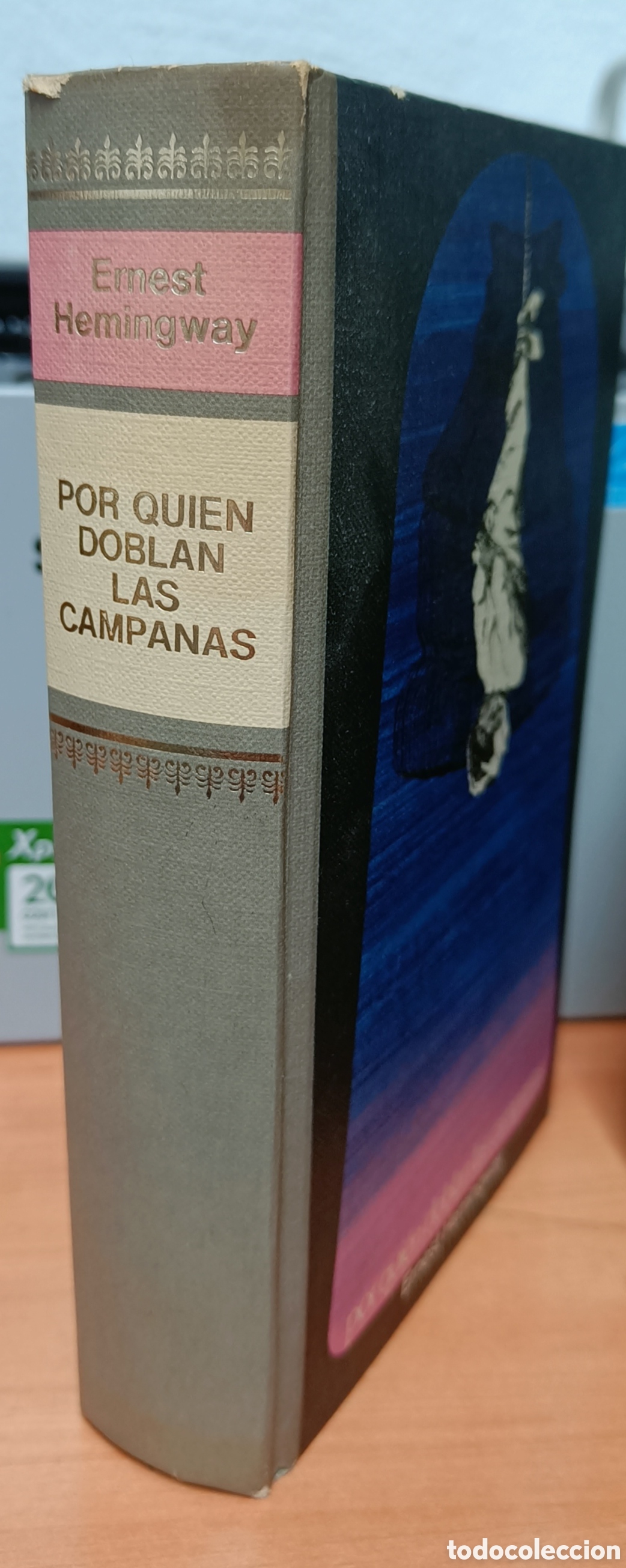 Libros de segunda mano: POR QUI&Eacute;N DOBLAN LAS CAMPANAS. ERNEST HEMINGWAY.