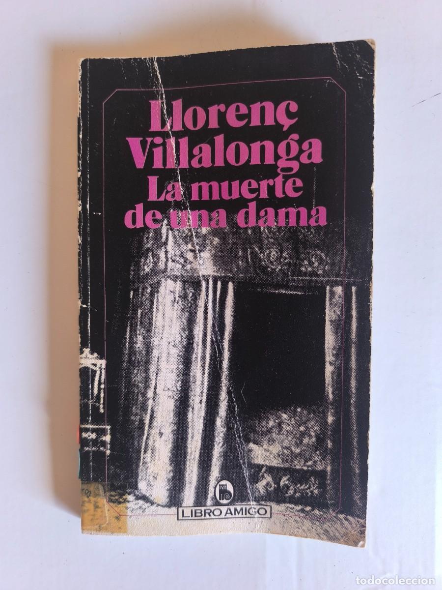 Gebrauchte B&uuml;cher: La muerte de una dama &ndash; Lloren&ccedil; Villalonga