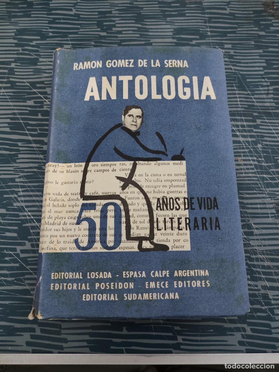 Gebrauchte B&uuml;cher: ANTOLOG&Iacute;A,RAMON GOMEZ DE LA SERNA,1955, INTONSO.,LEER.,