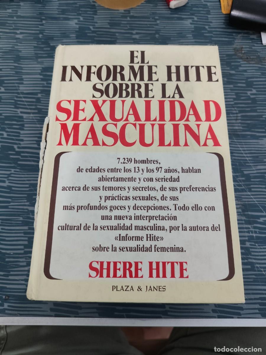 Libros de segunda mano: EL INFORME HITE SOBRE LA SEXUALIDAD MASCULINA,PLAZA & JANES,1981,1050 P&Aacute;G.