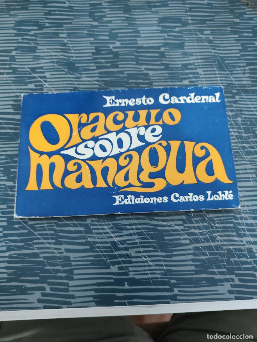 Libros de segunda mano: ORACULO SOBRE MANAGUA,ERNESTO CARDENAL, EDICIONES CARLOS LOHLE,1973, INTONSO.