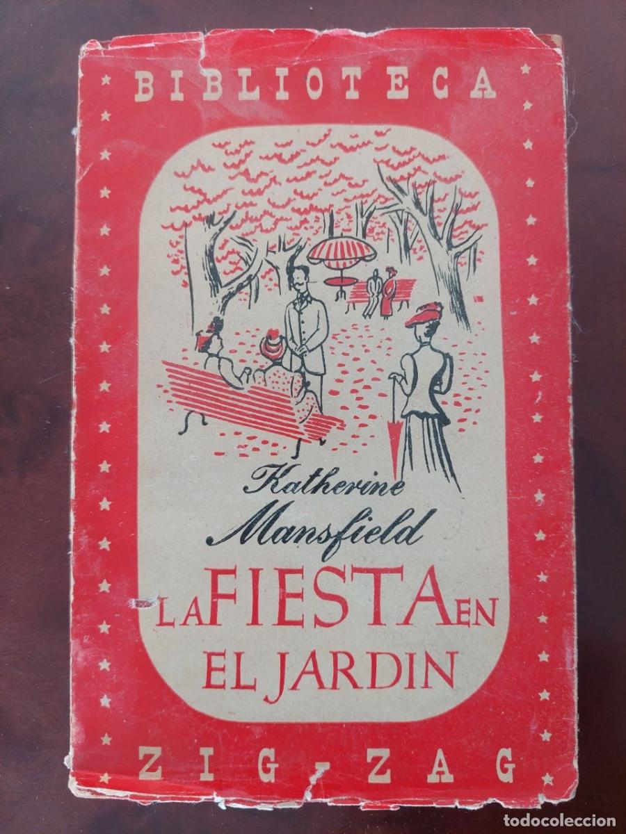 Libros de segunda mano: La fiesta en el jard&iacute;n - Katherine Mansfield. Biblioteca Zig - Zag. Santiago de Chile, 1944