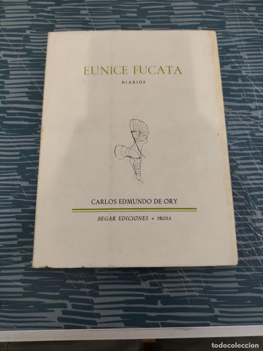 Livros em segunda m&atilde;o: EUNICE FUCATA,DIARIOS,CARLOS EDMUNDO DE ORY,1984,92 P&Aacute;GINAS.