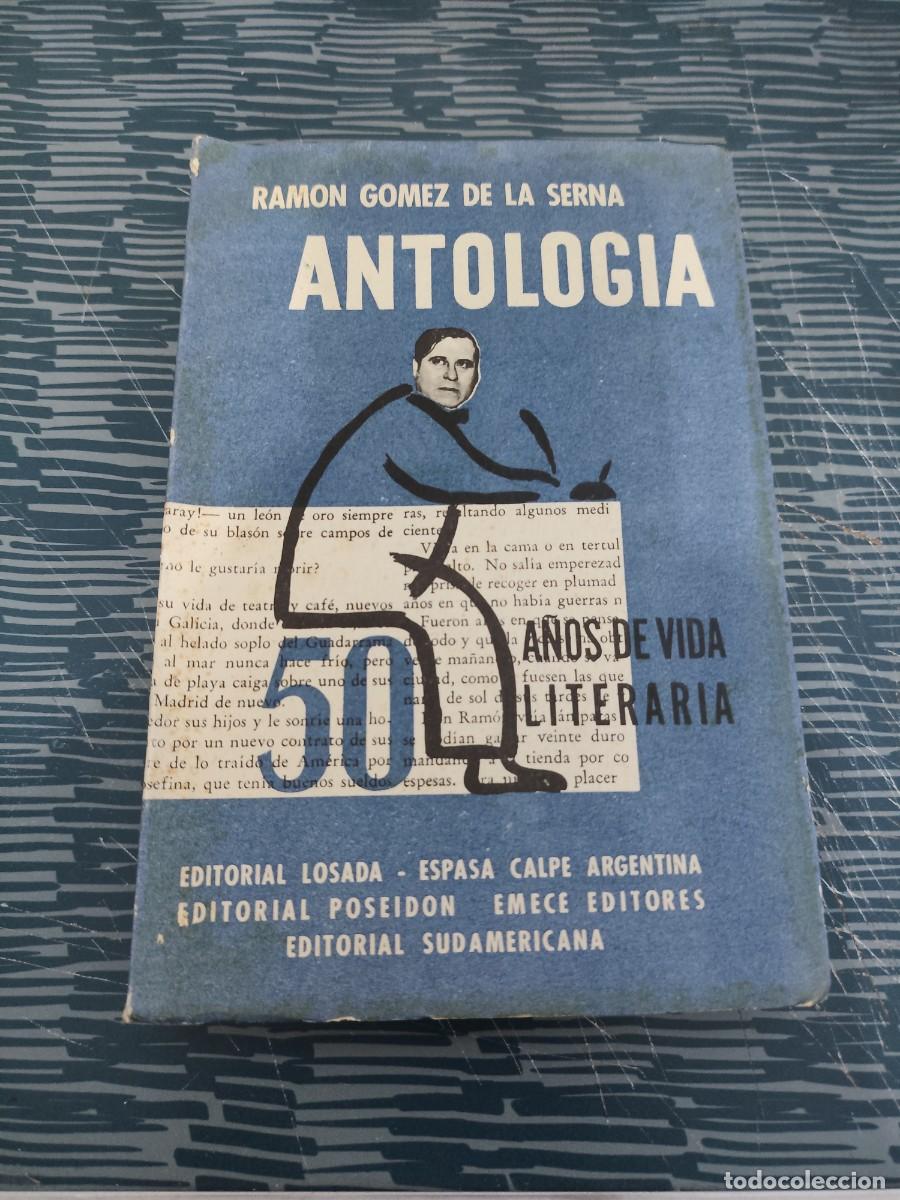 Libros de segunda mano: ANTOLOG&Iacute;A,RAMON GOMEZ DE LA SERNA,1955, INTONSO.,LEER.,