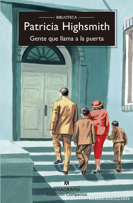 Libros de segunda mano: Gente que llama a la puerta. - Highsmith, Patricia.