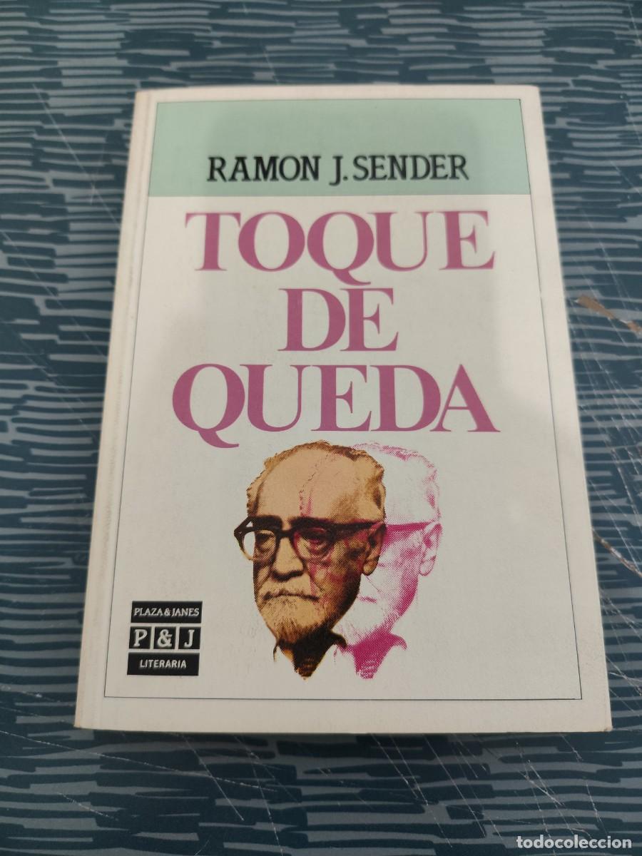 Libros de segunda mano: TOQUE DE QUEDA,RAMON J.SENDER, PLAZA & JANES,1985,248 P&Aacute;G.