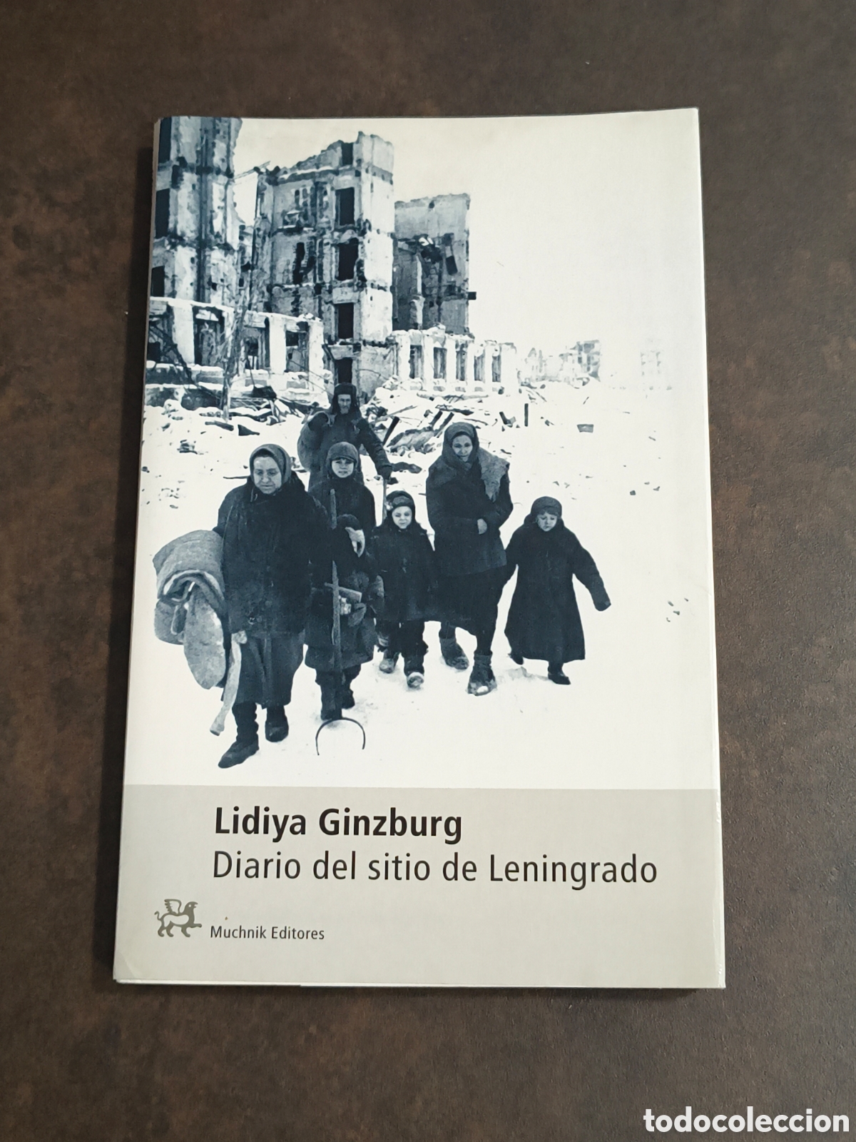 Libros de segunda mano: DIARIO DEL SITIO DE LENINGRADO DE LIDIYA GINZBURG (MUCHNIK ED)