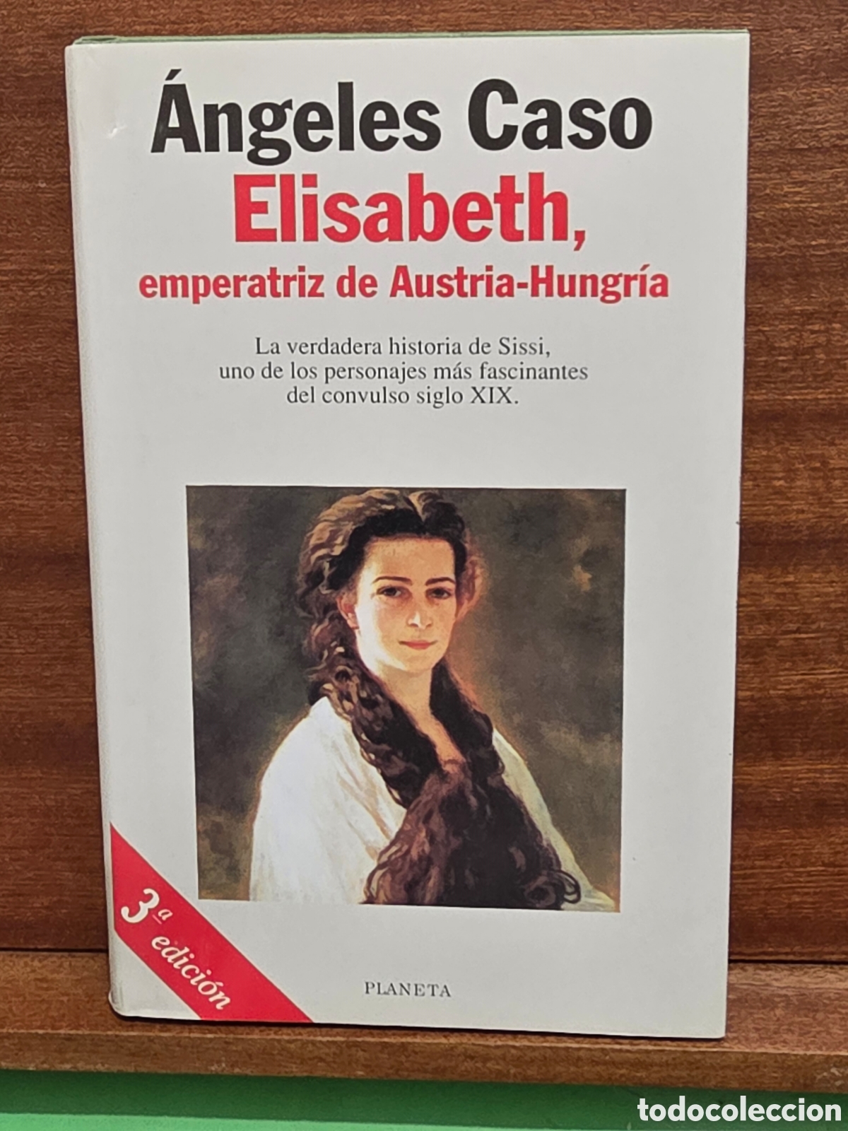 Libros de segunda mano: &Agrave;NGELES CASO...&rdquo;&rdquo;ELISABETH, EMPERATRIZ DE AUSTRIA-HUNGRIA&rdquo;&rdquo;...PLANETA...1996...