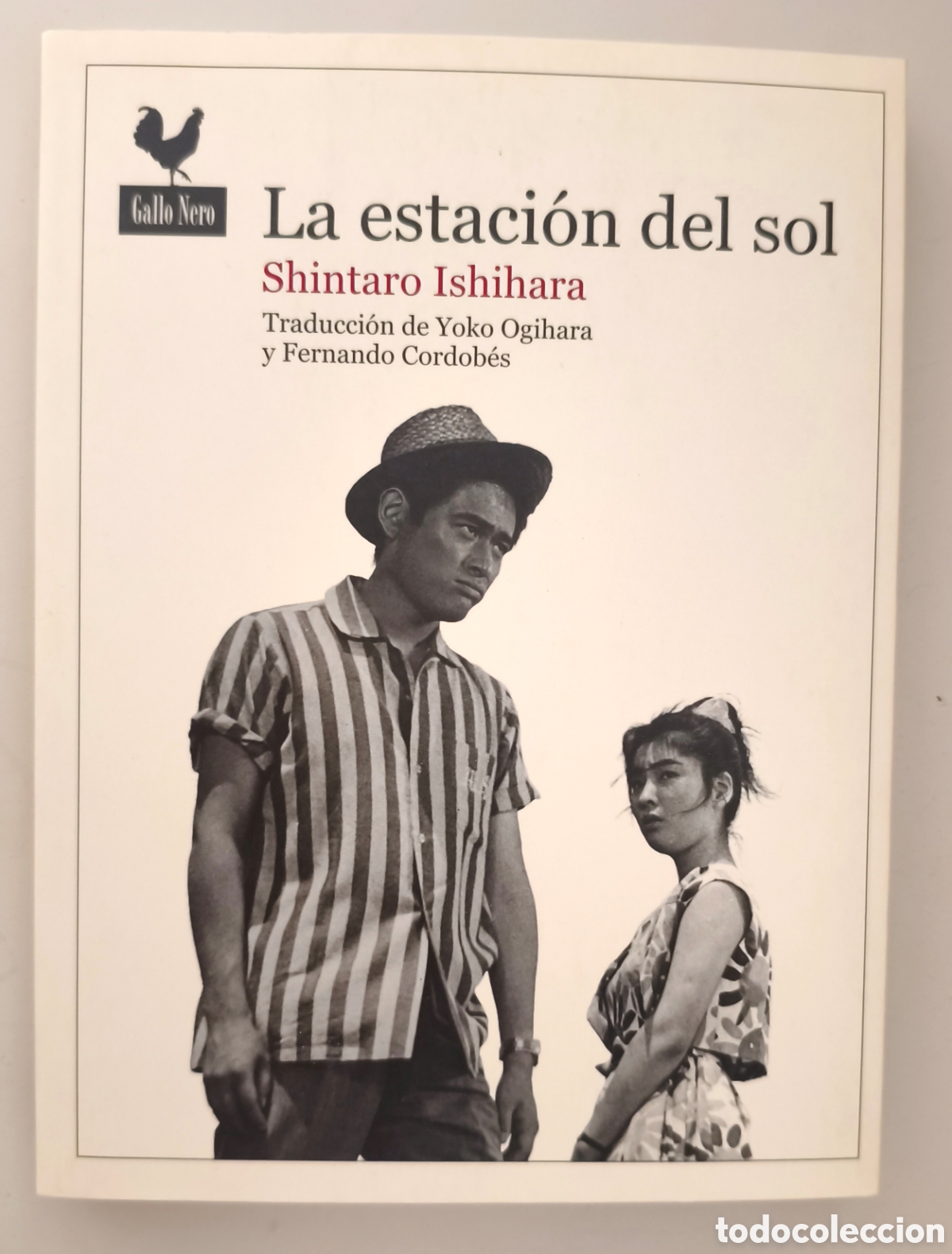 Libros de segunda mano: La estaci&oacute;n del sol, Shintaro Ishihara. Ed. Gallo Nero 9788416529926