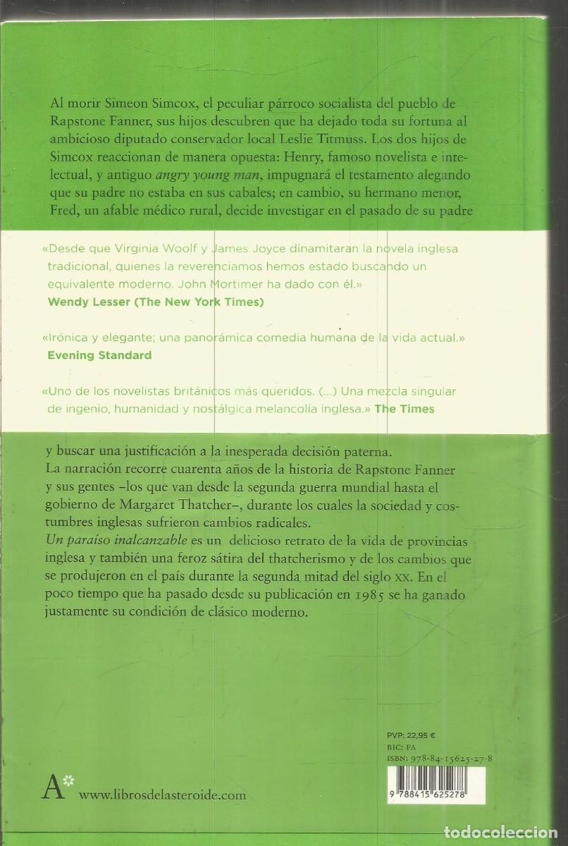 Libros de segunda mano: JOHN MORTIMER. UN PARAISO INALCANZABLE. LIBROS DEL ASTEROIDE. - Foto 2