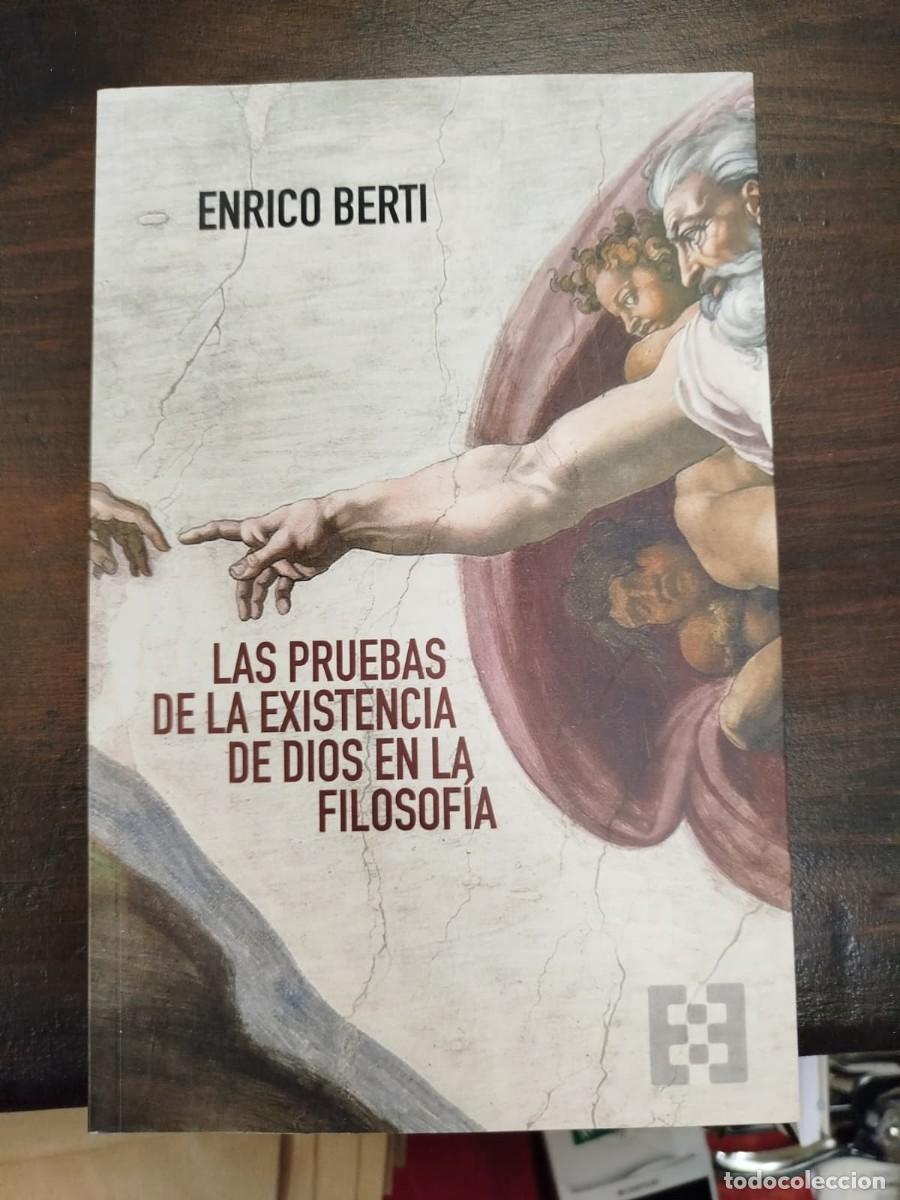 Libros de segunda mano: LAS PRUEBAS DE LA EXISTENCIA DE DIOS EN LA FILOSOF&Iacute;A - ENRICO BERTI