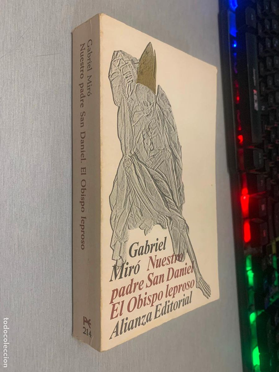 Libros de segunda mano: NUESTRO PADRE SAN DANIEL, EL OBISPO LEPROSO / GABRIEL MIR&Oacute; / ALIANZA ED. 1974